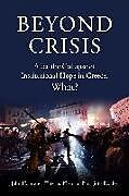Kartonierter Einband Beyond Crisis von John Holloway, Katerina Nasioka, Panagiotis Doulos