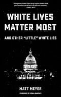E-Book (epub) White Lives Matter Most von Matt Meyer