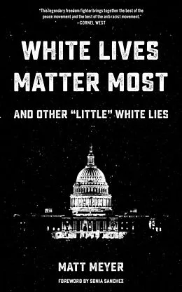 E-Book (epub) White Lives Matter Most von Matt Meyer