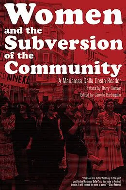 E-Book (epub) Women and the Subversion of the Community von Mariarosa Dalla Costa
