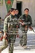 Kartonierter Einband Battle for the Mountain of the Kurds von Schmidinger Thomas, Grubacic Andrej