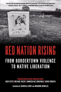 E-Book (epub) Red Nation Rising von Nick Estes, Melanie Yazzie, Jennifer Nez Denetdale