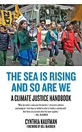 E-Book (epub) The Sea Is Rising and So Are We von Cynthia Kaufman