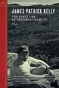 E-Book (epub) The First Law of Thermodynamics von James Patrick Kelly