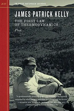 E-Book (epub) The First Law of Thermodynamics von James Patrick Kelly