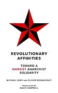 E-Book (epub) Revolutionary Affinities von Michael Löwy, Olivier Besancenot
