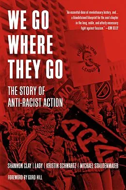 E-Book (epub) We Go Where They Go von Kristin Schwartz, Michael Staudenmaier, Shannon Clay