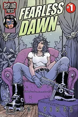 E-Book (pdf) Fearless Dawn:Hard Times #1 von Steve Mannion