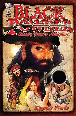 E-Book (pdf) BLACK POWDER #4 (OF 6) von Dwayne Harris