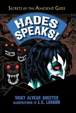 E-Book (epub) Hades Speaks! von Vicky Alvear Shecter