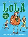 E-Book (epub) Last-But-Not-Least Lola and the Cupcake Queens von Christine Pakkala