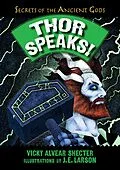E-Book (epub) Thor Speaks! von Vicky Alvear Shecter