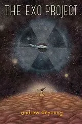 Fester Einband The Exo Project von Andrew Deyoung