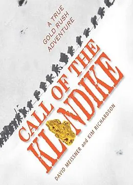 E-Book (epub) Call of the Klondike von David Meissner