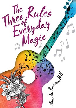Livre Relié The Three Rules of Everyday Magic de Amanda Rawson Hill