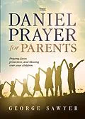 E-Book (epub) Daniel Prayer for Parents von George Sawyer