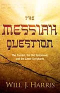 E-Book (epub) Messiah Question von Will J. Harris