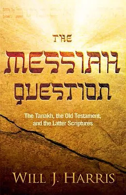 E-Book (epub) Messiah Question von Will J. Harris