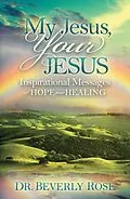 E-Book (epub) My Jesus, Your Jesus von Beverly Rose