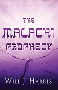 E-Book (epub) Malachi Prophecy von Will J. Harris