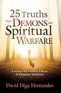 E-Book (epub) 25 Truths About Demons and Spiritual Warfare von David Diga Hernandez