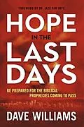 E-Book (epub) Hope in the Last Days von Dave Williams
