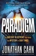 Livre Relié The Paradigm: The Ancient Blueprint That Holds the Mystery of Our Times de Jonathan Cahn