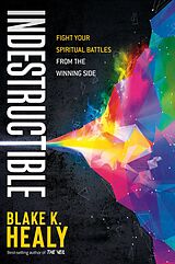 eBook (epub) Indestructible de Blake K. Healy