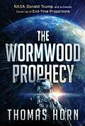 E-Book (epub) Wormwood Prophecy von Thomas Horn