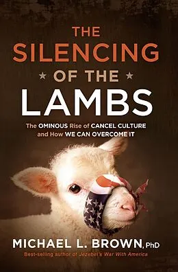 E-Book (epub) Silencing of the Lambs von Michael L. Brown
