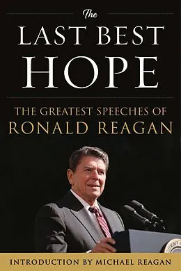 E-Book (epub) The Last Best Hope von Ronald Reagan