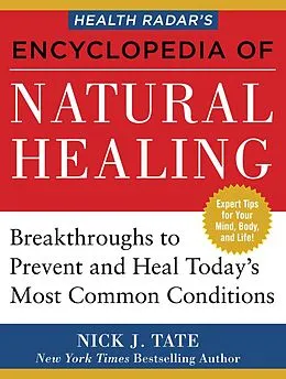 E-Book (epub) Health Radar's Encyclopedia of Natural Healing von Nick Tate