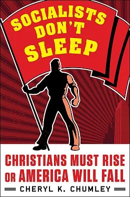 E-Book (epub) Socialists Don't Sleep von Cheryl K. Chumley