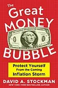 E-Book (epub) The Great Money Bubble von David A. Stockman