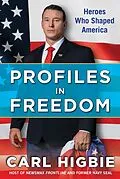 E-Book (epub) Profiles in Freedom von Carl Higbie