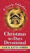 E-Book (epub) Christmas 40 Days Devotional von Sam Sorbo, Kevin Sorbo