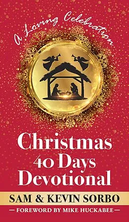 E-Book (epub) Christmas 40 Days Devotional von Sam Sorbo, Kevin Sorbo