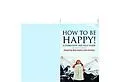 E-Book (epub) How to Be Happy! A Depression Self Help Guide von Grace Anderson