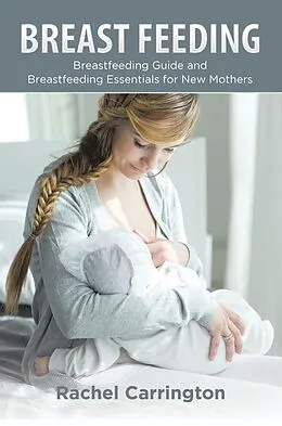 E-Book (epub) Breast Feeding von Rachel Carrington