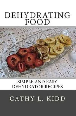 E-Book (epub) Dehydrating Food von Cathy Kidd