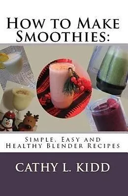 E-Book (epub) How to Make Smoothies von Cathy Kidd