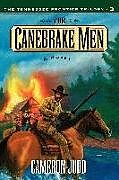 Fester Einband The Canebrake Men von Cameron Judd