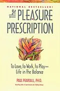E-Book (epub) The Pleasure Prescription von Ph. D. Pearsall