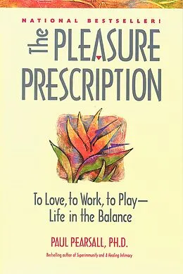 E-Book (epub) The Pleasure Prescription von Ph. D. Pearsall