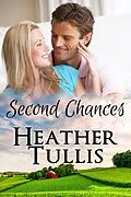 E-Book (epub) Second Chances (Carver Ranch, #1) von Heather Justesen, Heather Tullis
