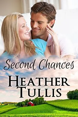 E-Book (epub) Second Chances (Carver Ranch, #1) von Heather Justesen, Heather Tullis