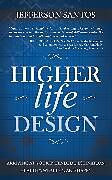 Kartonierter Einband Higher Life Design von Jefferson Santos