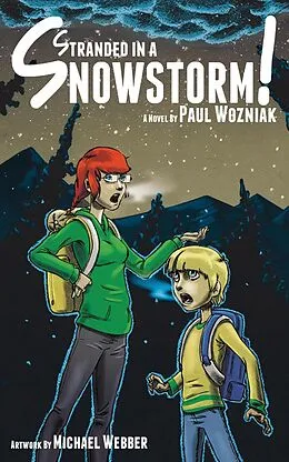 E-Book (epub) Stranded in a Snowstorm! von Paul Wozniak