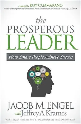 E-Book (epub) The Prosperous Leader von Jacob M. Engel, Jeffrey A. Krames