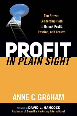E-Book (epub) Profit in Plain Sight von Anne C. Graham